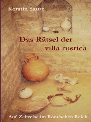 cover image of Das Rätsel der villa rustica